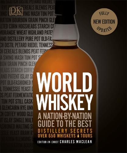 Cover image for World Whiskey: A Nation-by-Nation Guide to the Best Distillery Secrets
