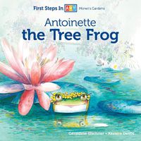 Cover image for Antoinette the Tree Frog