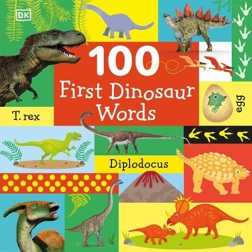 Cover image for 100 First Dinosaur Words