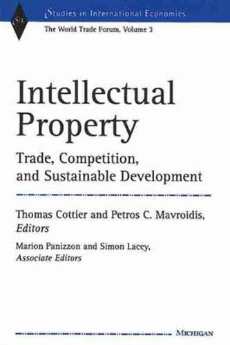 Intellectual Property: Trade, Competition and Sustainable Development