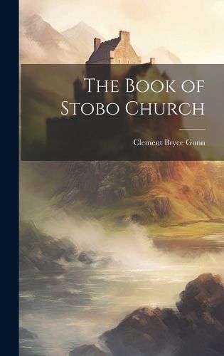 Cover image for The Book of Stobo Church