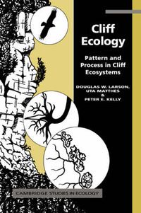 Cover image for Cliff Ecology: Pattern and Process in Cliff Ecosystems