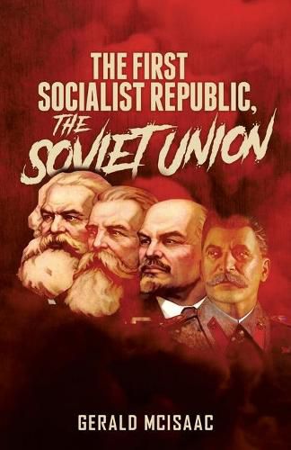 Cover image for The First Socialist Republic, the Soviet Union