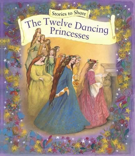 Cover image for Stories to Share: the Twelve Dancing Princesses (giant Size)