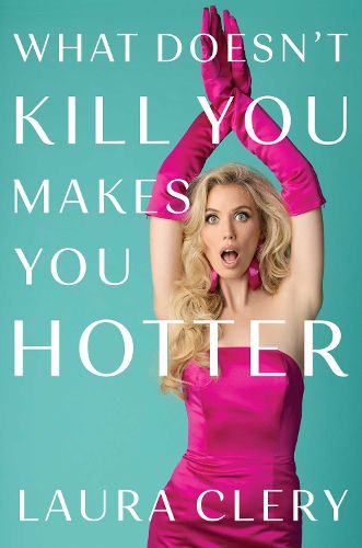 Cover image for What Doesn't Kill You Makes You Hotter