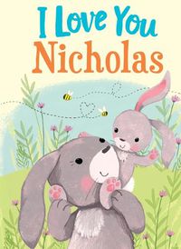 Cover image for I Love You Nicholas