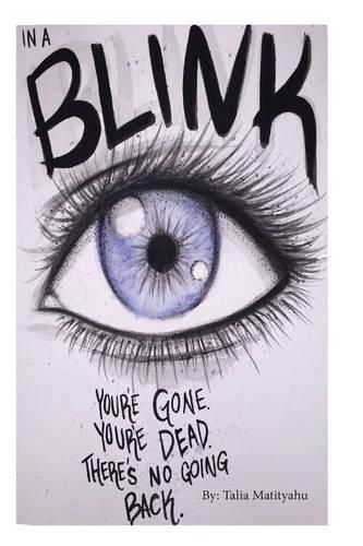 Cover image for In a Blink: You're Gone. You're Dead. There's no going back.