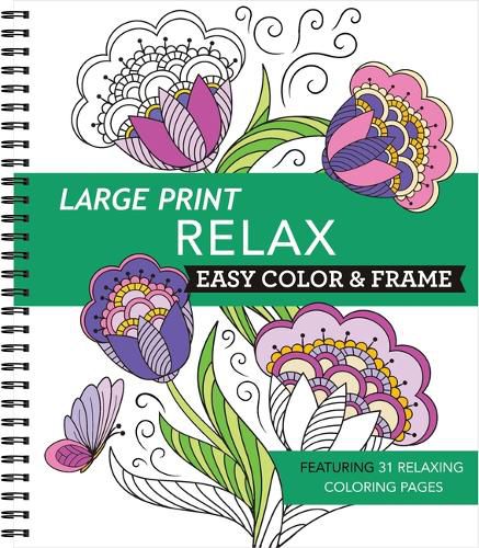 Cover image for Large Print Easy Color & Frame - Relax