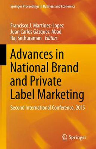 Advances in National Brand and Private Label Marketing: Second International Conference, 2015