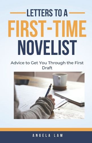 Cover image for Letters to a First-Time Novelist