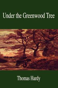 Cover image for Under the Greenwood Tree