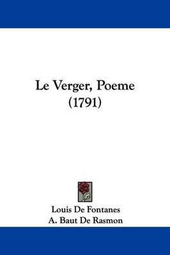 Le Verger, Poeme (1791)