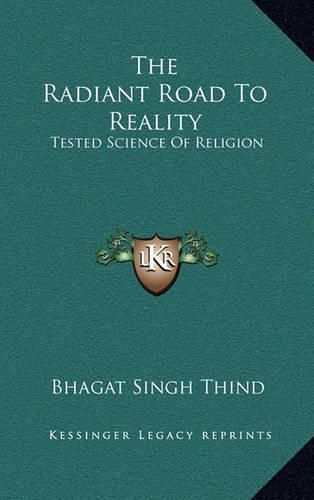 The Radiant Road to Reality: Tested Science of Religion