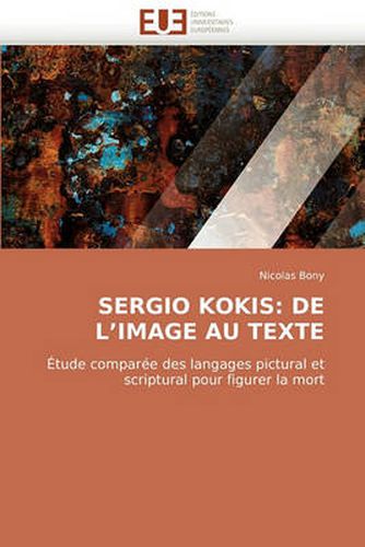 Cover image for Sergio Kokis: de L'Image Au Texte