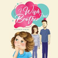 Cover image for I Wish I had a Brother