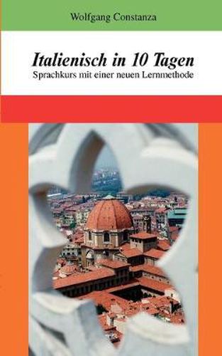 Cover image for Italienisch in 10 Tagen: Sprachkurs mit einer neuen Lernmethode