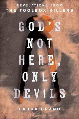 Cover image for God's Not Here, Only Devils