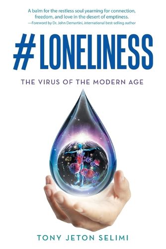 Cover image for #Loneliness: The Virus of the Modern Age