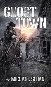 Cover image for Ghost Town (hardback)