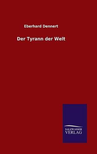 Cover image for Der Tyrann der Welt