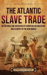 Cover image for The Atlantic Slave Trade