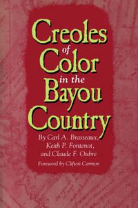 Cover image for Creoles of Color in the Bayou Country