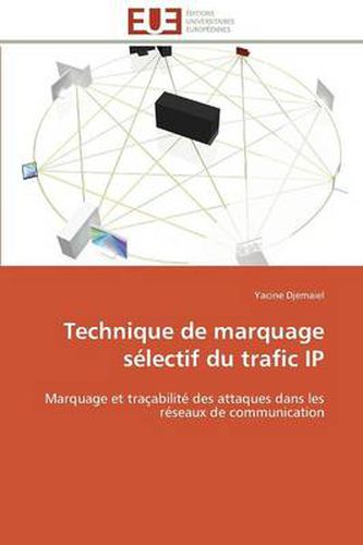 Cover image for Technique de Marquage S lectif Du Trafic IP