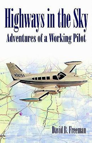 Cover image for Highways in the Sky - Adventures of a Working Pilot