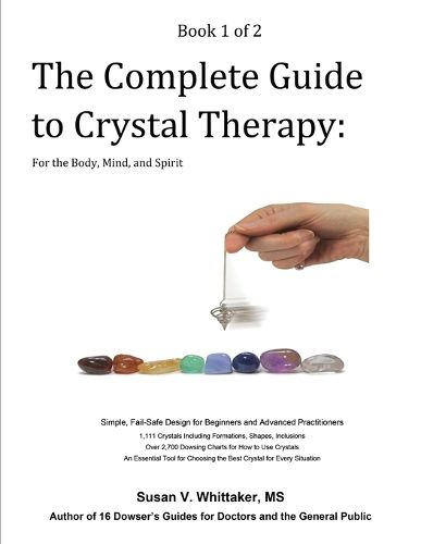 Cover image for The Complete Guide to Crystal Therapy
