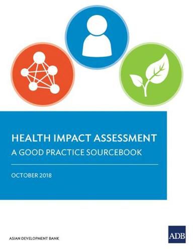 Cover image for Health Impact Assessment: A Good Practice Sourcebook
