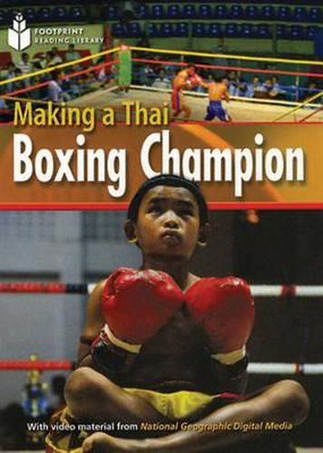 Cover image for Making a Thai Boxing Champion: Footprint Reading Library 2