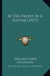 Cover image for At the Front in a Flivver (1917)