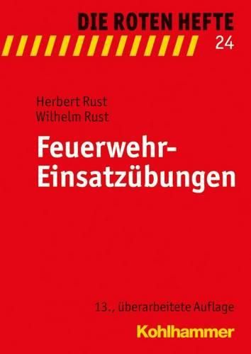 Feuerwehr-Einsatzubungen