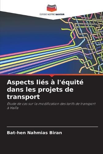 Cover image for Aspects lies a l'equite dans les projets de transport