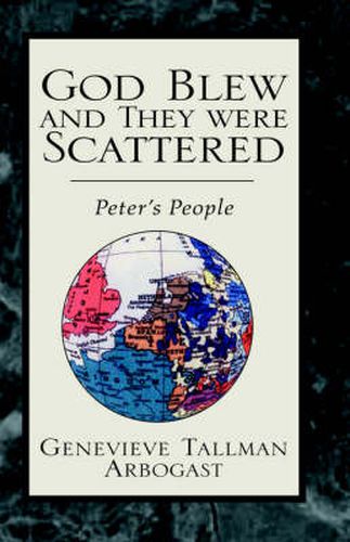 Cover image for God Blew and They were Scattered