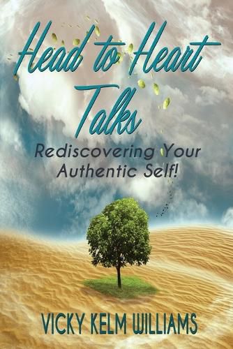 Cover image for Head to Heart Talks - Rediscovering Your Authentic Self!