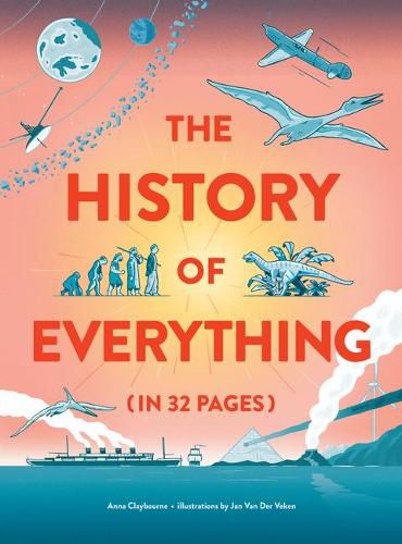 Cover image for The History of Everything in 32 Pages
