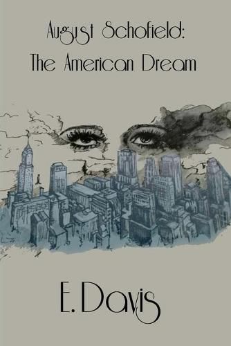 Cover image for August Schofield; The American Dream