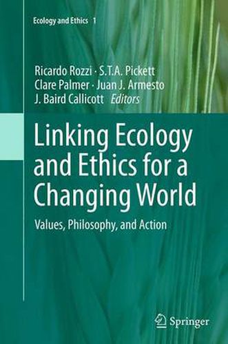 Cover image for Linking Ecology and Ethics for a Changing World: Values, Philosophy, and Action