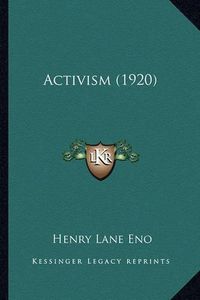 Cover image for Activism (1920)