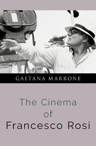 Cover image for The Cinema of Francesco Rosi