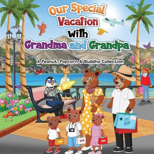 Cover image for Our Special Vacation with Grandma and Grandpa