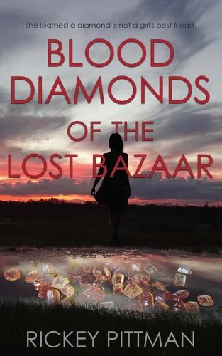 Cover image for Blood Diamonds of the Lost Bazaar