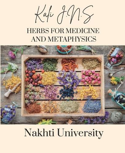 Herbs for Medicine and Metaphysics