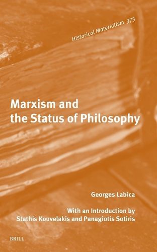 Cover image for Marxism and the Status of Philosophy
