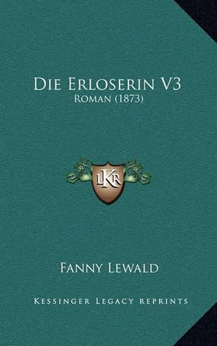 Die Erloserin V3: Roman (1873)