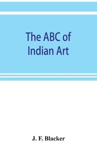 Cover image for The ABC of Indian art