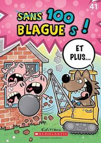 Cover image for 100 Blagues! Et Plus... N? 41