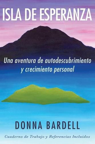 Cover image for Isla de Esperanza: Una aventura de autodescubrimiento y crecimiento personal