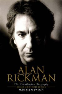Cover image for Alan Rickman: The Unauthorised Biography